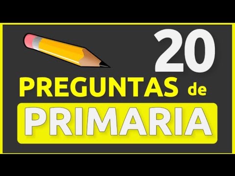 ✏️📚¿Cuánto sabes de PRIMARIA? 🙀🙀| TEST de 20 preguntas con opciones  | NIVEL FÁCIL ✅