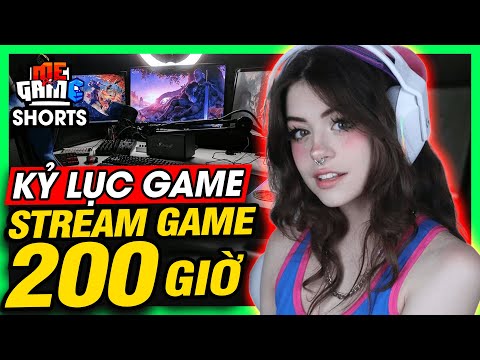 Kỷ Lục: Streamer Chơi Game 200 Giờ Liên Tục Không Sủi | meGAME #shorts