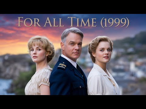 For All Time (1999) Film in English, Mark Harmon, Catherine Hicks, and Mary | Full Classic Movie HD