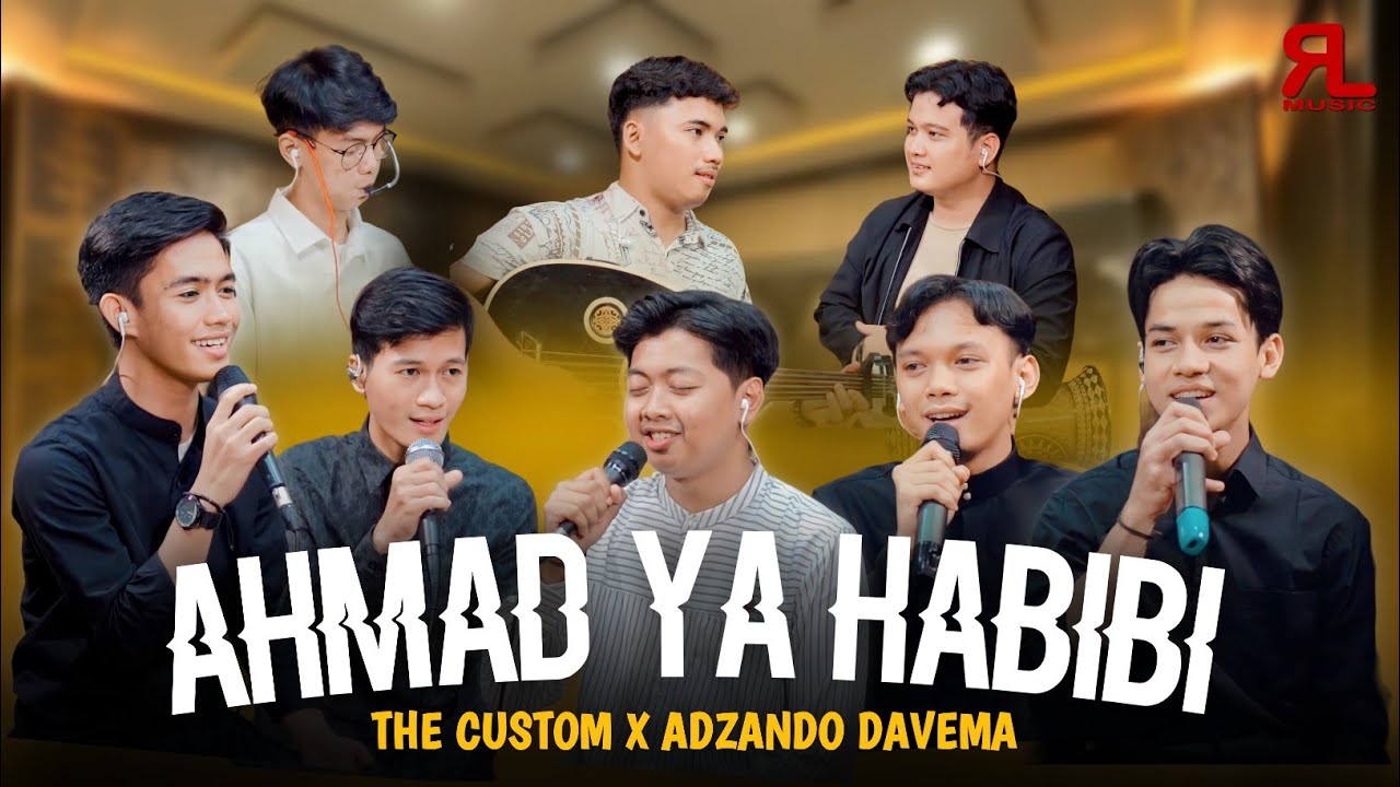 Ahmad Ya Habibi - Custom x Adzando Davema 🎶