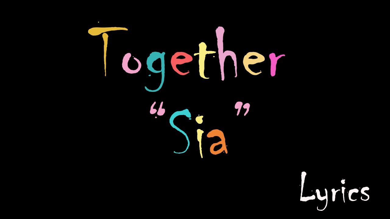 Sia Releases New Single 'Together' 🔥