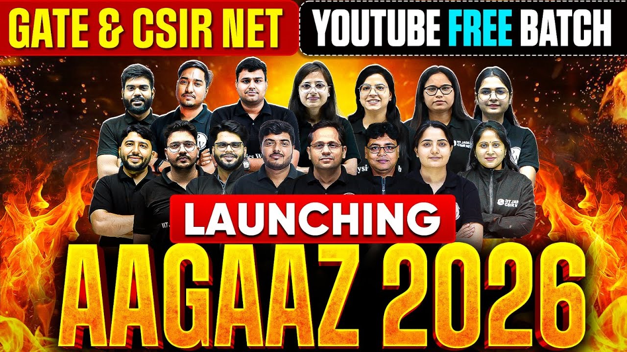 GATE & CSIR NET Aagaz 2026 Free Batch Launch 🔥