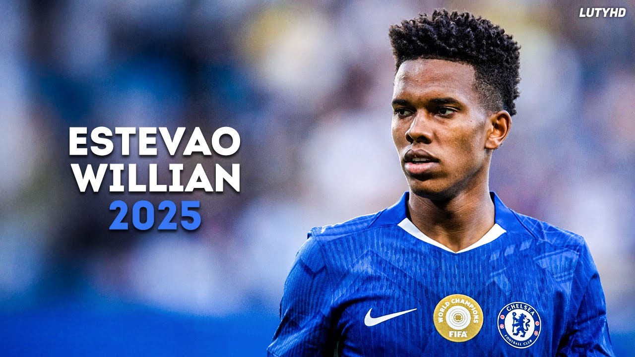 Estevão Willian 2025: Skills, Goals & Assists ⚽