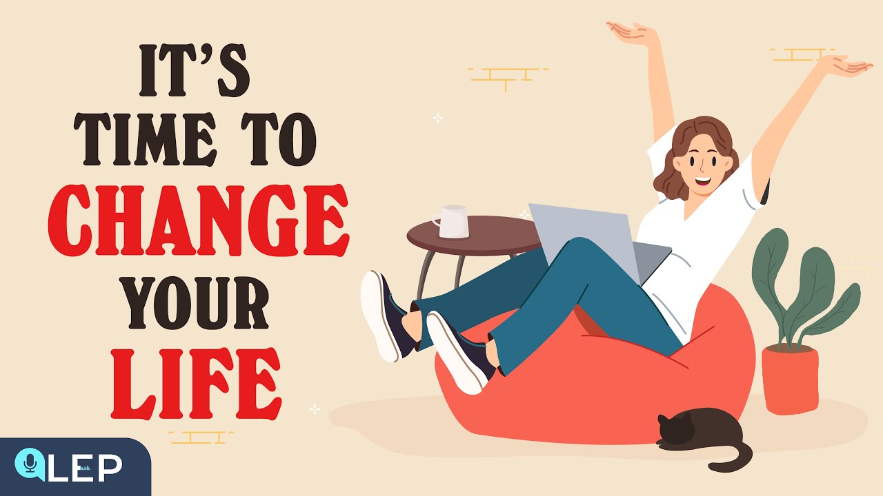 Learn English Podcast | This video will change your life forever | Podcast and Chill