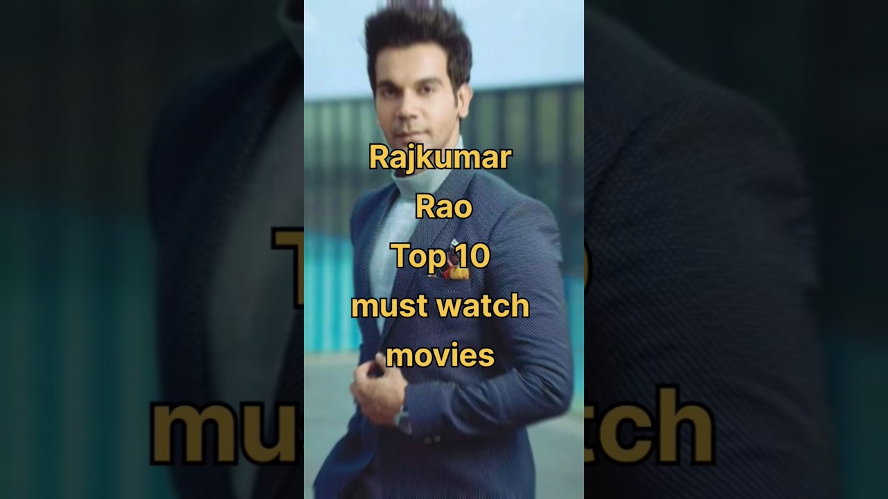 Rajkumar Rao top 10 must watch movies#rajkumarrao #movie #trending