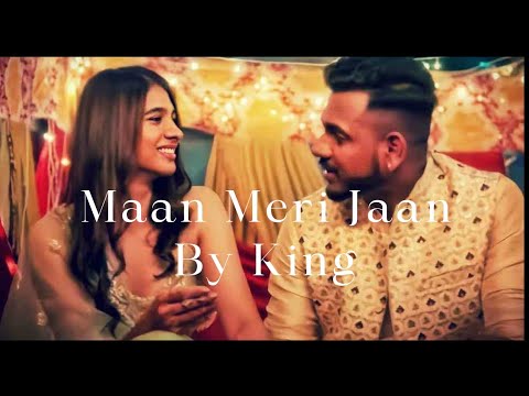 King - Maan Meri Jaan (Lyrical) ๐ถ