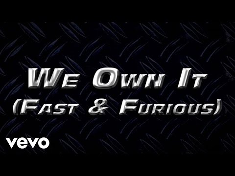 2 Chainz, Wiz Khalifa - We Own It (Fast & Furious / Official Lyric Video)