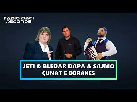 Jeti & Bledar Dapa & Sajmo - Çunat e Borakes (Live)