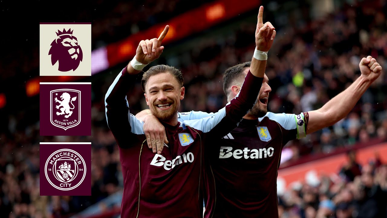 Aston Villa Shocks Manchester City! 🔥 Matty Cash's Winning Goal Highlights