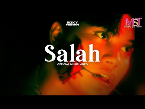 Rizky Febian - Salah | Official Music Video
