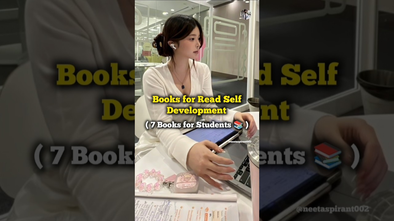 Recommended Self-Development Books for Students 📚🎯