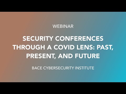 Security Conferences Through a Covid Lens: Past, Present, and Future
