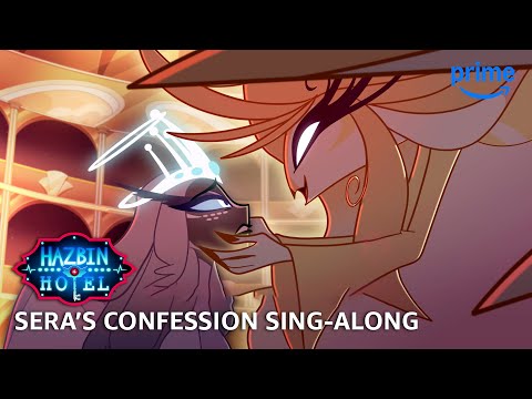 Sera’s Confession Sing-Along from Hazbin Hotel S2 🎤 | Stream Now on Prime Video