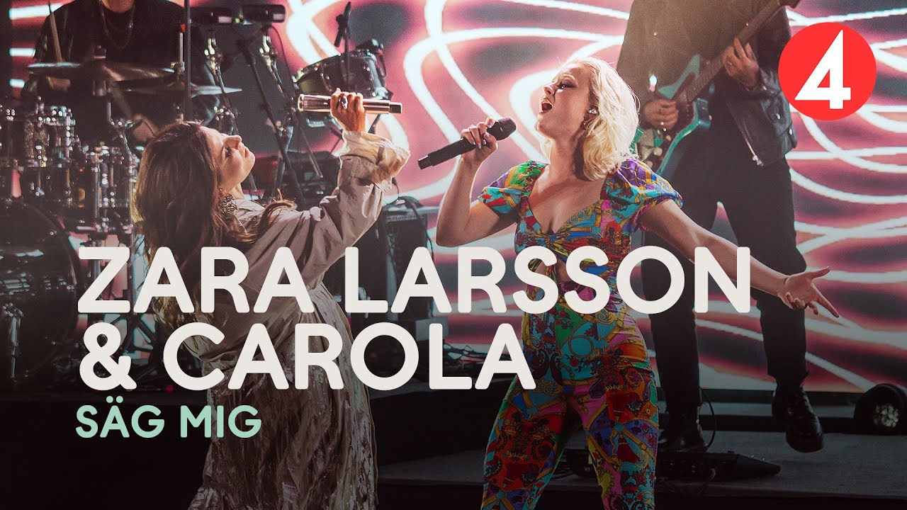 Zara Larsson & Carola Perform 'Säg mig var du står' in 4K 🎶