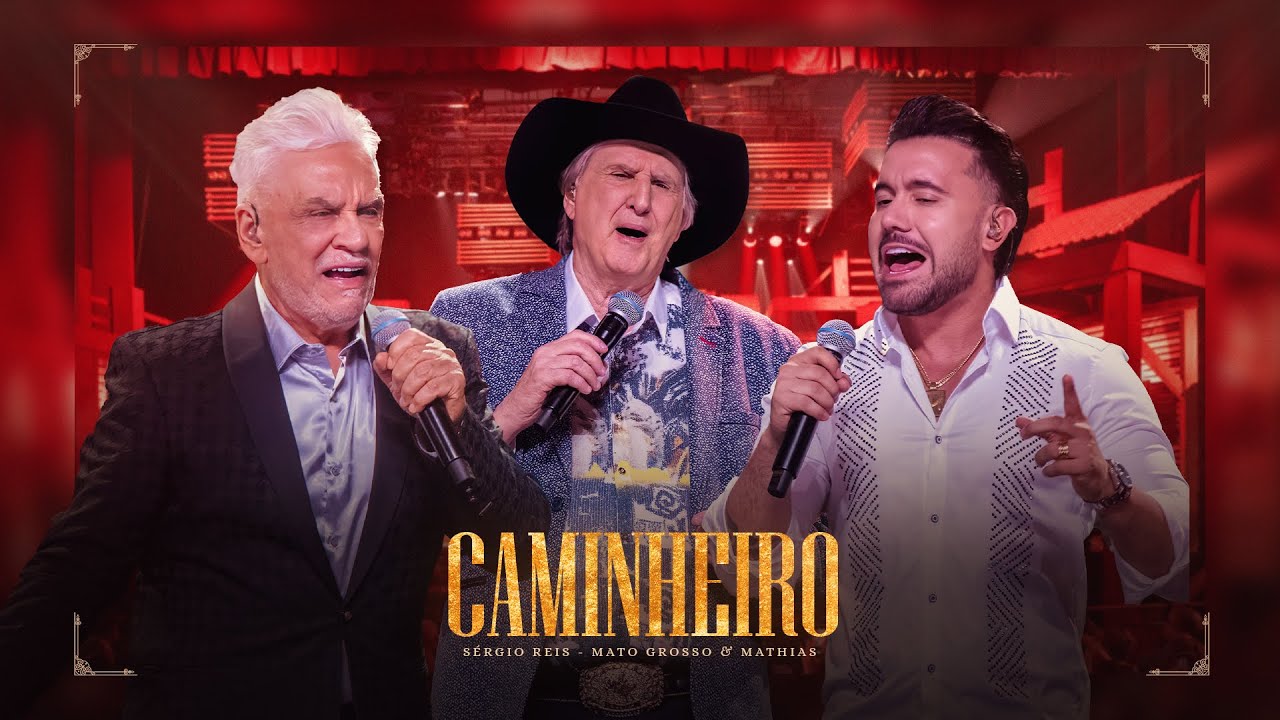 Caminheiro - Sérgio Reis ft. Matogrosso & Mathias 🎶