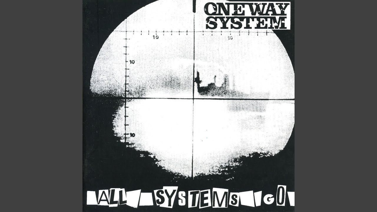One Way System - All Systems Go (1994)
