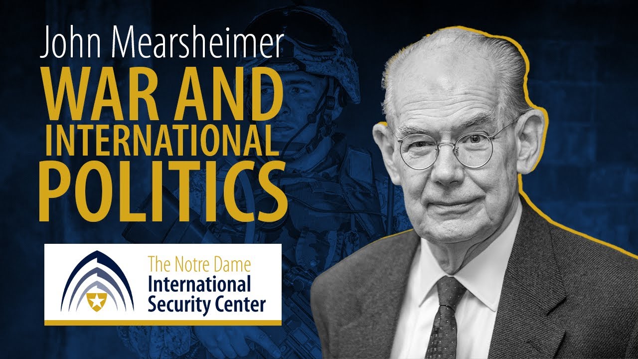 Understanding War and Global Politics with John Mearsheimer | NDISC Seminar Series