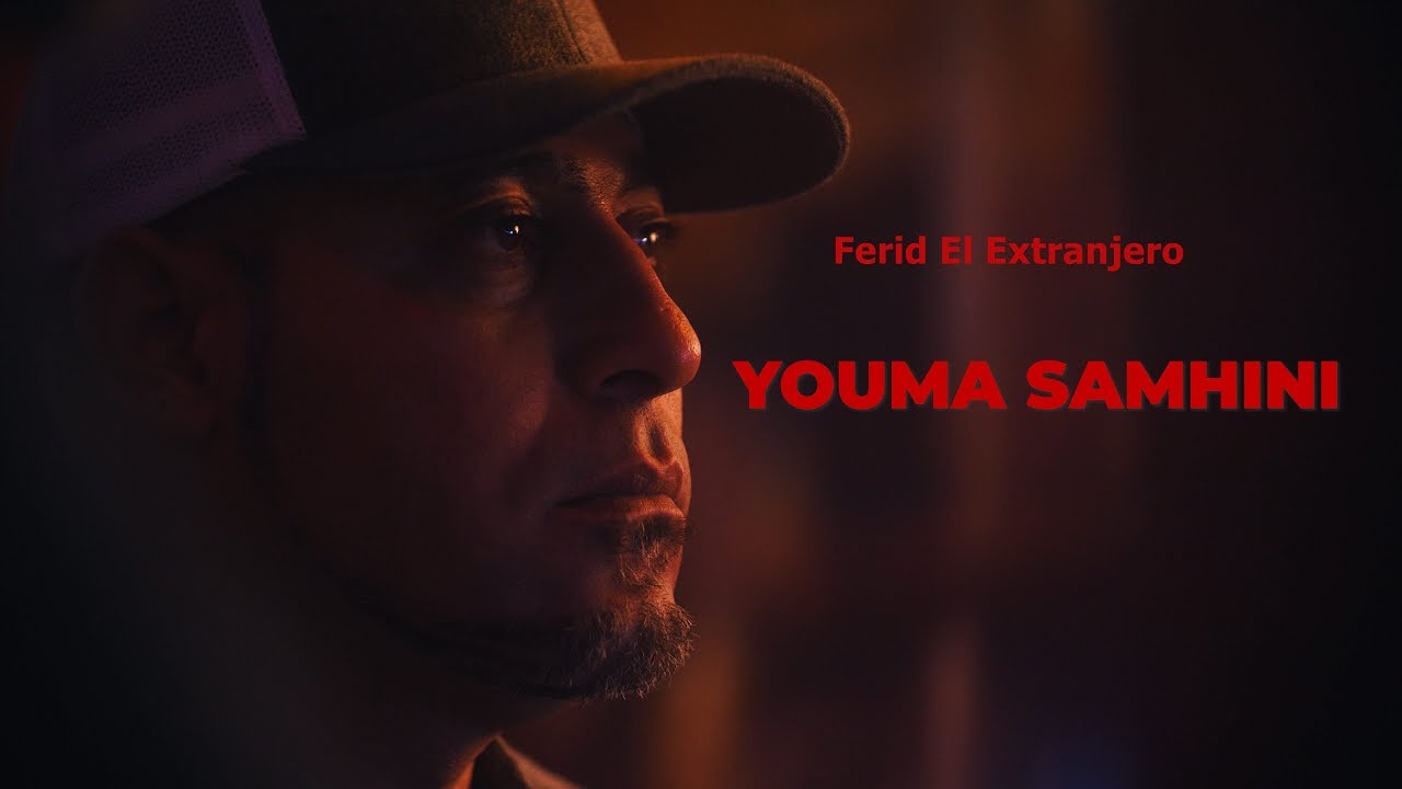 Ferid El Extranjero - Youma Samhini 🎶 | Official Music Video