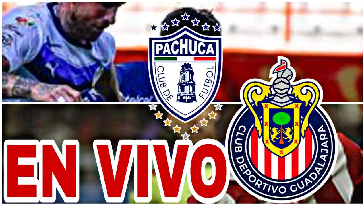 ¡No te pierdas el Pachuça vs Chivas en Vivo! Jornada 16 de la Liga MX ⚽
