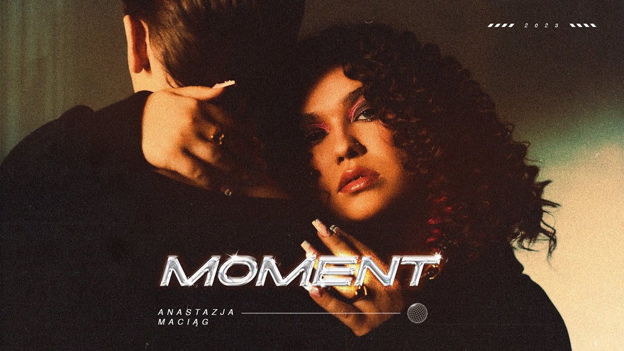 Anastazja Maciąg - Moment 🎶 Nowy Rozdział w Jej Karierze | Official Music Video