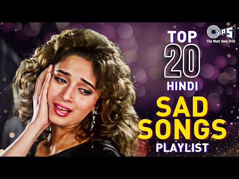 Top 20 Hindi Sad Songs Playlist | Hindi Emotional Love Songs | Breakup Songs | Hindi Love Songs