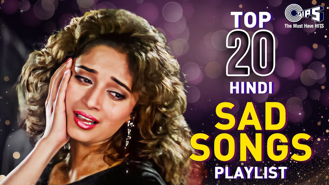 Top 20 Heartfelt Hindi Sad Songs 🎶 | Emotional Love & Breakup Playlist