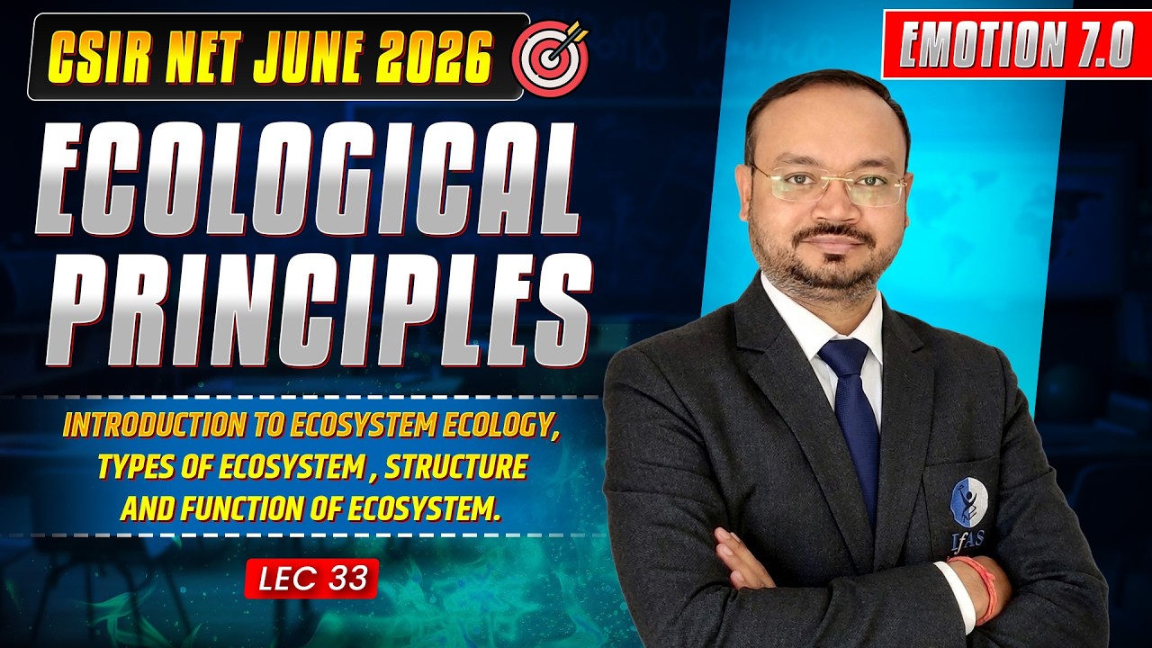 Ecosystem Ecology & Principles | CSIR NET June 2026 📘