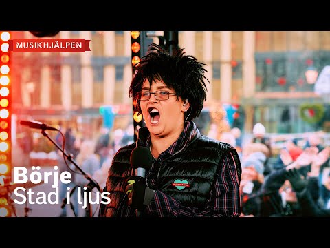 Börje - Stad i ljus (cover) / MusikhjÀlpen 2023