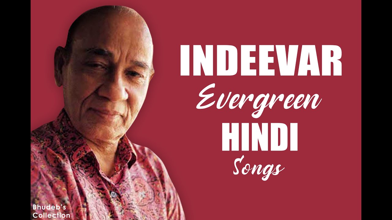 Indeevar's Top 100 Evergreen Hindi Songs 🎶