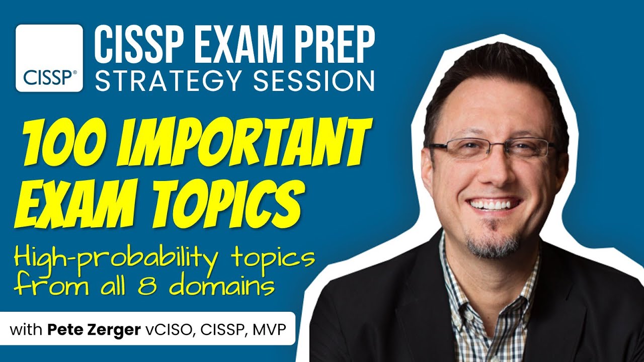 CISSP Exam Prep LIVE - 100 Important Topics