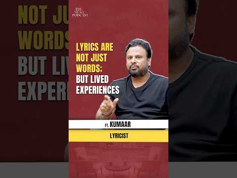 Kumaar explains why Lyrics aren’t just written, they are lived. #shorts #music #lyricist