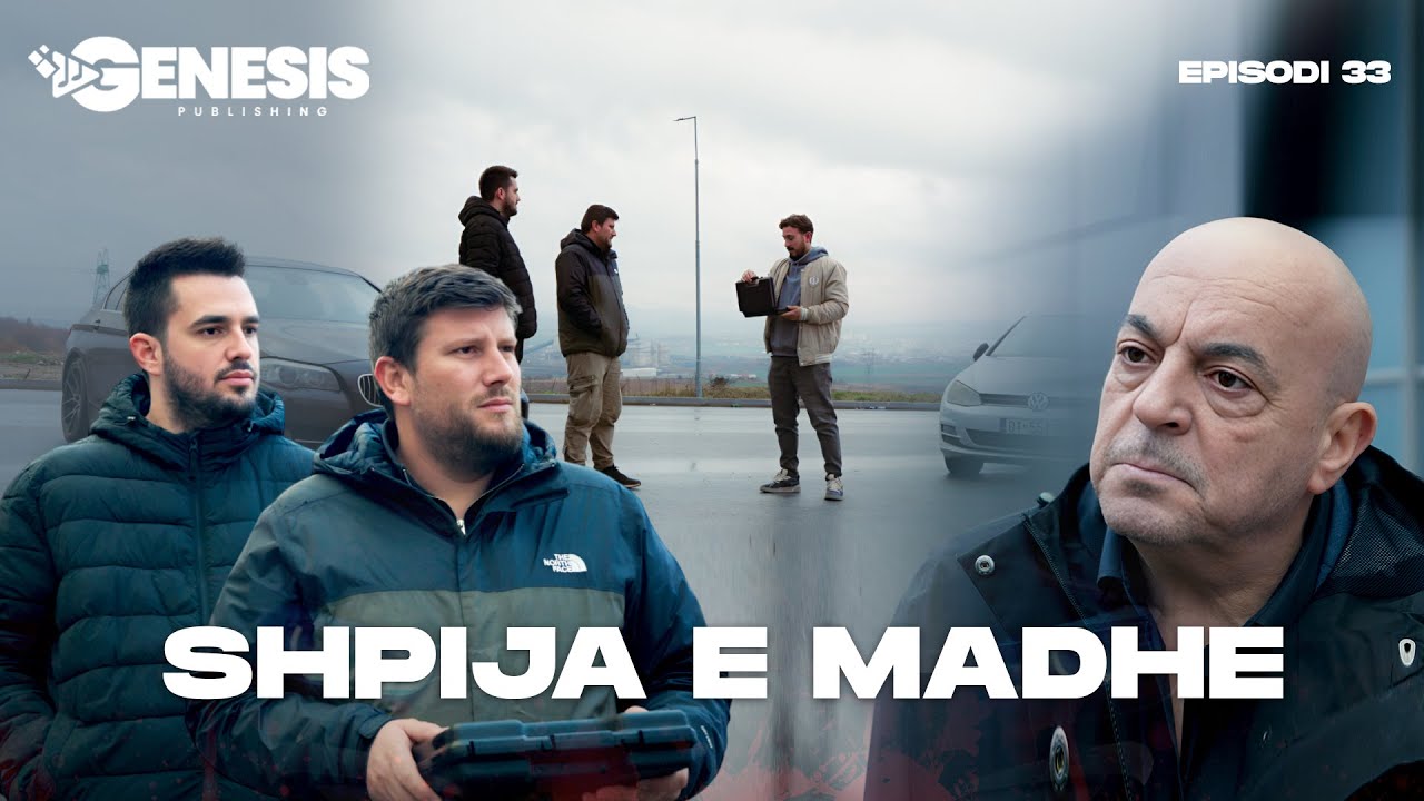 SHPIJA E MADHE - Dy Djem, Dy Fate të Errëta - Episodi 33