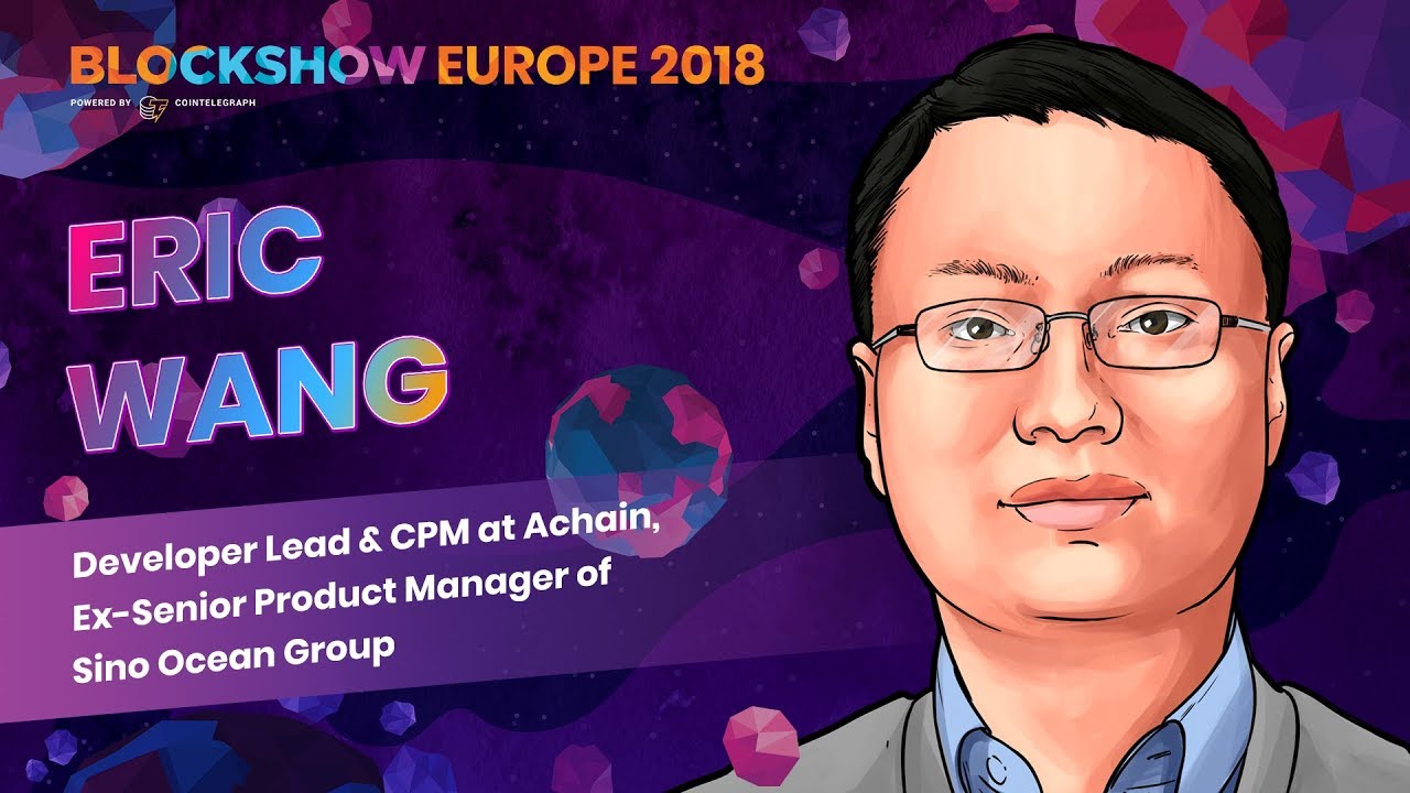 Eric Wang on How Blockchain Became a Major Tech Trend at BlockShow Europe 2018 🚀