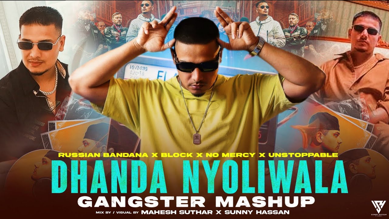 Dhanda Nyoliwala - Haryanvi Gangster Mashup | Russian Bandana X Block X No Mercy | Sunny Hassan