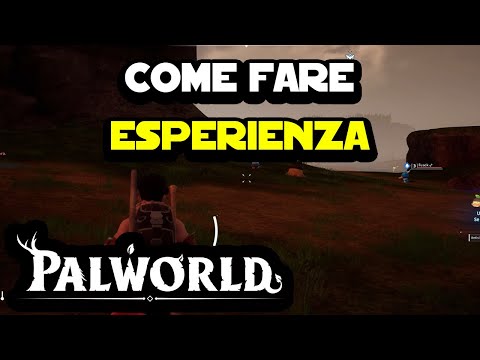 Come fare esperienza facilmente su Palworld