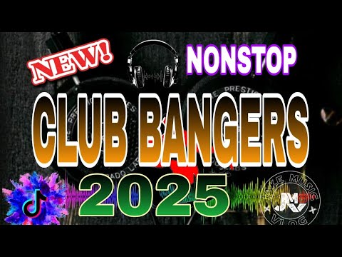 2025 Club Bangers & Nonstop Remix ๐ฅ