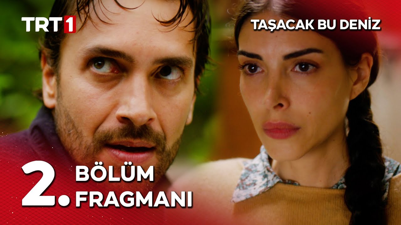 Taşacak Bu Deniz 2. Bölüm Fragmanı @tasacakbudeniztrt