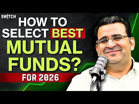Best Mutual Funds for 2026: How To Select | Small Cap, Mid Cap, Flexi Cap | Sanjay Kathuria