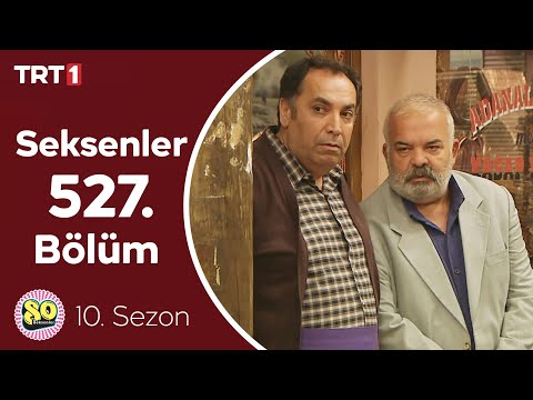 Seksenler 527. Bölüm
