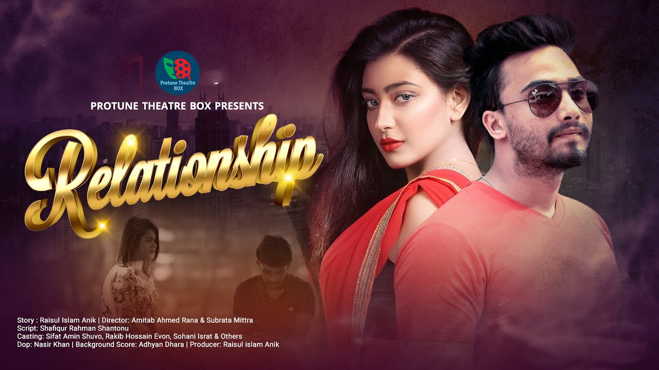 RelationShip Bangla Natok 2021 | Sohani Israt & Sifat Amin