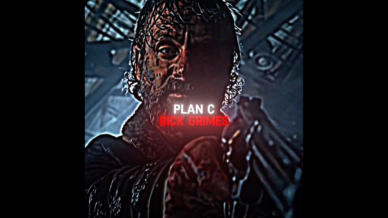 Rick Grimes Plan A-B-C-D | TWD 4K 60FPS Edit