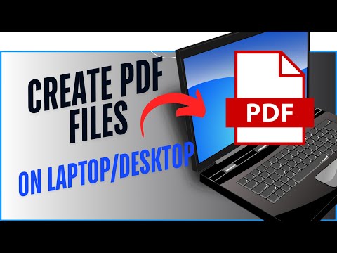 How to Create PDF Files on Laptop/Desktop