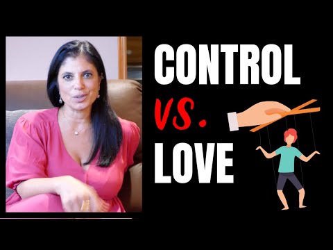 Control vs. Love?