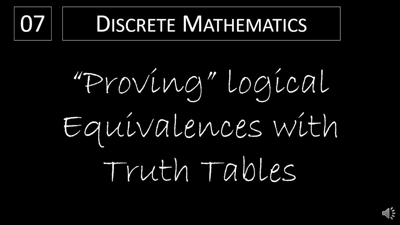 Proving Logical Equivalences with Truth Tables in Discrete Math