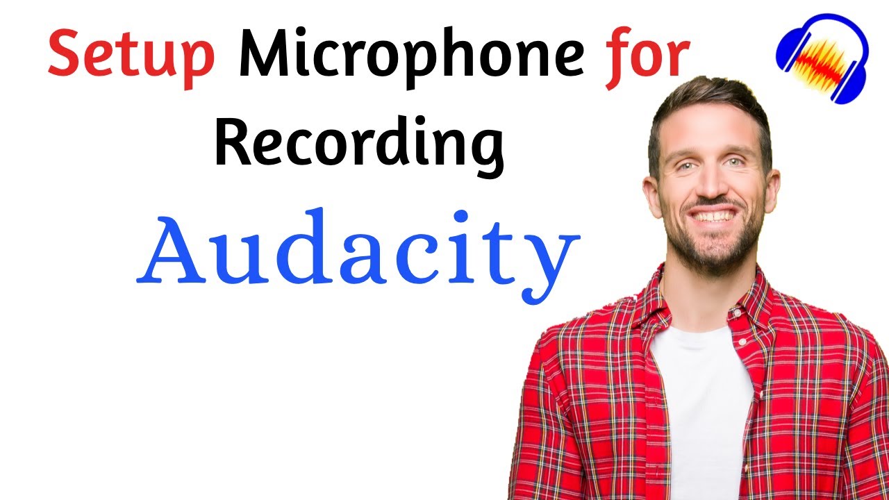 Set Up Microphone for Recording in Audacity 🎙️