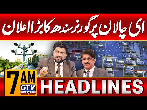 Governor Sindh Big Announcement On E-Challan | Latest Update | 7 AM News Headlines | GTV News