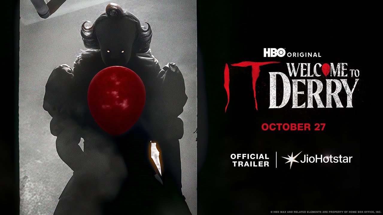 IT: Welcome To Derry – Official Trailer & Premiere on October 27 on JioHotstar 🎬