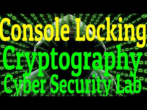 Console Locking and Symmetric Cryptography lab: Blowfish algorithm, AES Algorithm :Cyber Security