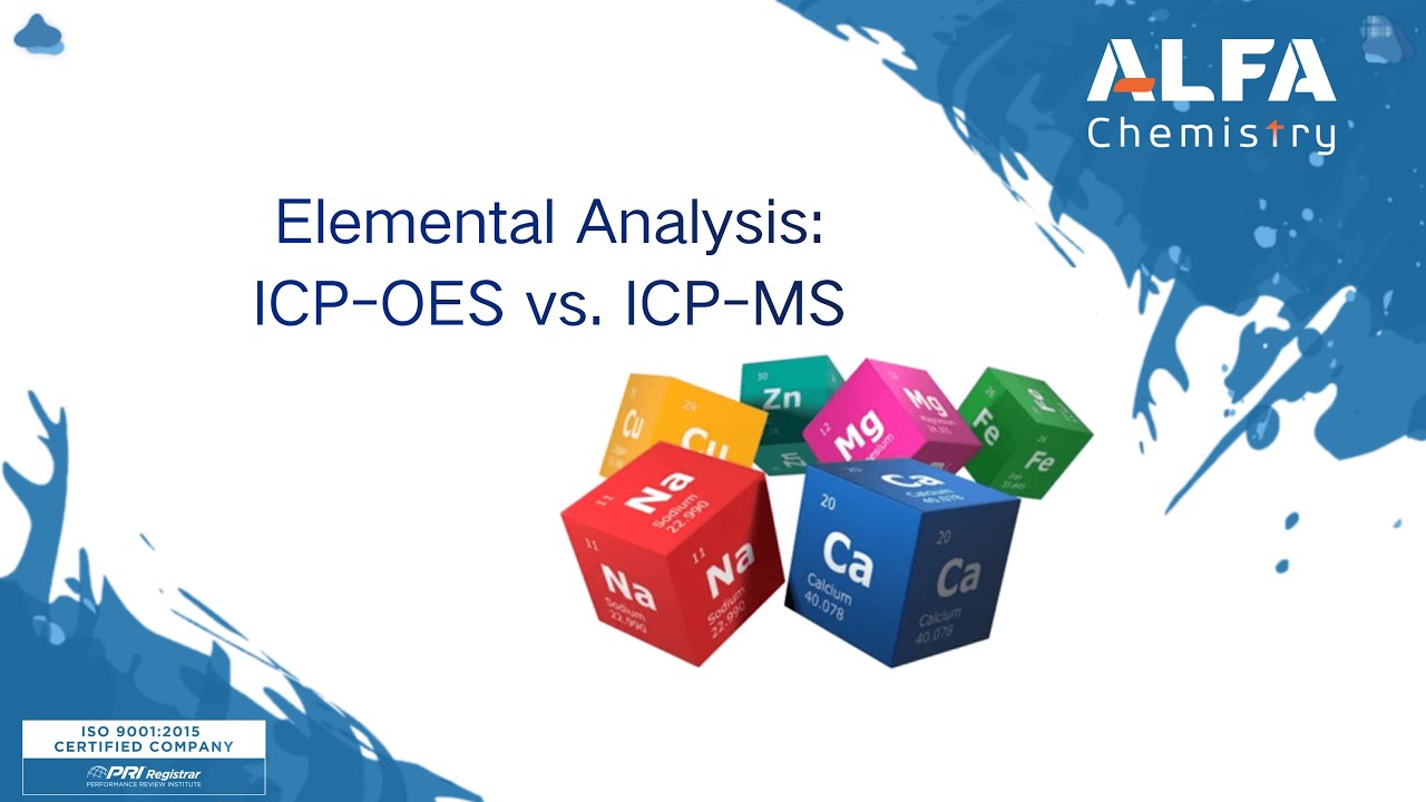 Elemental Analysis:ICP OES and ICP MS