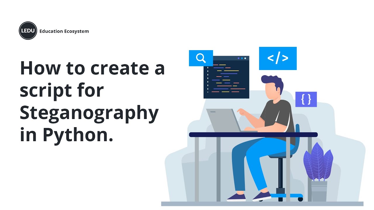 Learn How to Create a Steganography Script in Python 🕵️‍♂️